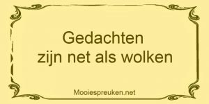 Gedachten zijn net als wolken