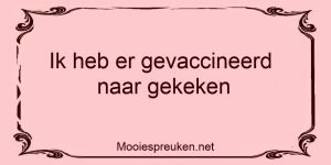 Ik heb er gevaccineerd naar gekeken