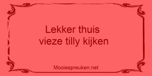 Lekker thuis vieze tilly kijken