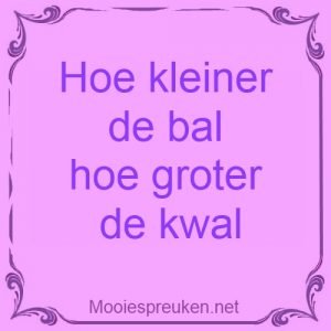 Hoe kleiner de bal hoe groter de bal